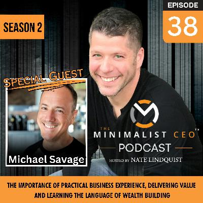 EP 038 Nate Lindquist: Interview with Guest Michael Savage