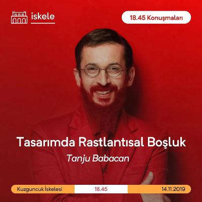 18.45 Konuşmaları | Tanju Babacan