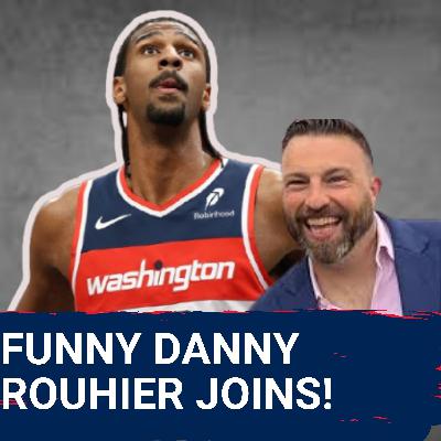 Danny Rouhier Says the Washington Wizards Are Rebuilding the RIGHT WAY | Washington Wizards Podcast