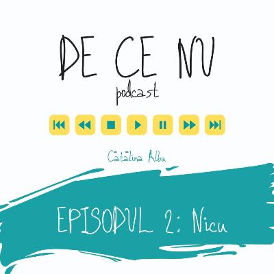 Nicu, Germania: decizii curajoase (E2)