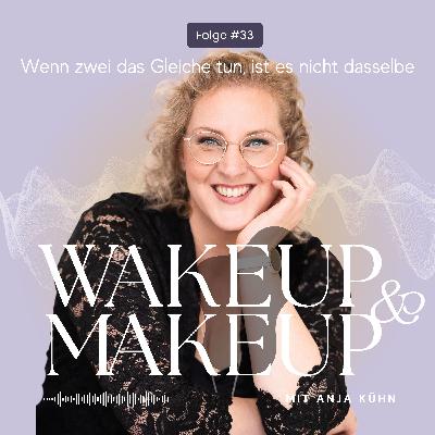 Folge #33 Wenn zwei das gleiche tun, ist es es noch lange nicht dasselbe!