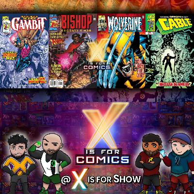 X-Men: The Shattering Part Two - Solo Heroes on X Is For Comics: An X-Men Podcast