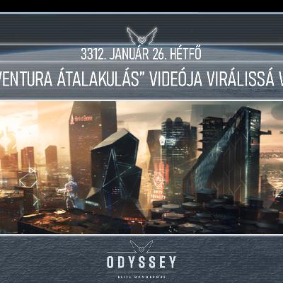 Galnet hírek: 3312. január 26. hétfő - A „Ventura átalakulás” videója virálissá vált Galnet hírek: 3312. január 26. hétfő - A „Ventura átalakulás” videója virálissá vált