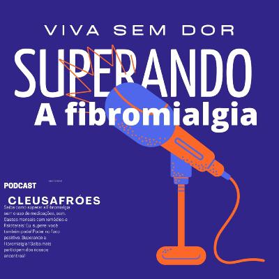 FibromialgiaTemSolução! Pra vc que recebeu o diagnóstico! A primeira coisa que falam? Não tem cura!