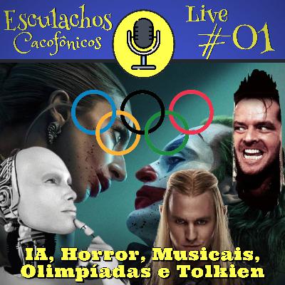 Live #01 - IA, Horror, Musicais, Olimpíadas e Tolkien