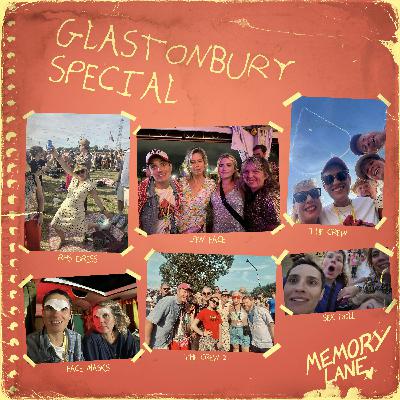 S04 E21: Glastonbury Festival