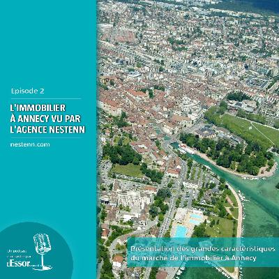 Présentation des grandes caractéristiques du marché de l'immobilier à Annecy