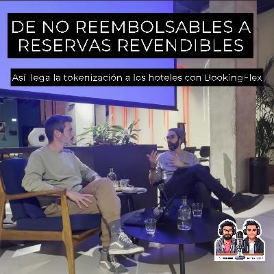 De no reembolsables a reservas revendibles: así llega la tokenización a los hoteles con BookingFlex De no reembolsables a reservas revendibles: así llega la tokenización a los hoteles con BookingFlex