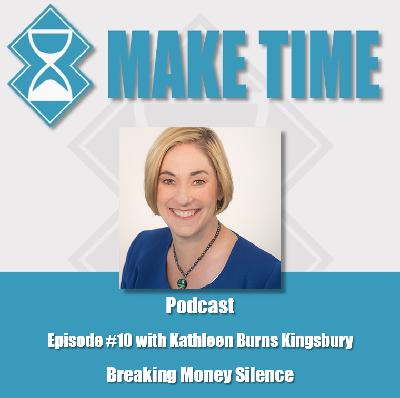 Kathleen Burns Kingsbury on Breaking Money Silence