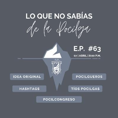 Ep. #063. Lo que no sabías de la Pocilga. Ep. #063. Lo que no sabías de la Pocilga.