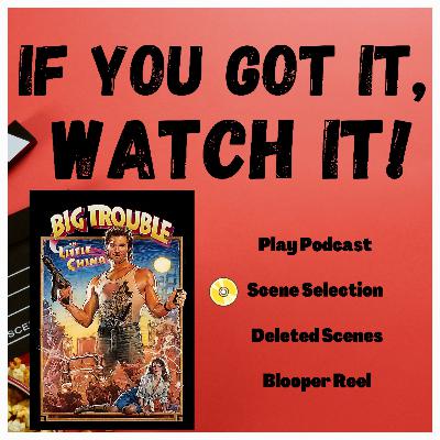 "Big Trouble In Little China" - Tony's Pick