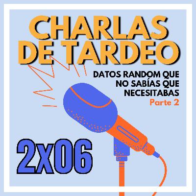 DATOS RANDOM QUE NO SABÍAS QUE NECESITABAS 2.0 | Episodio 2x06 DATOS RANDOM QUE NO SABÍAS QUE NECESITABAS 2.0 | Episodio 2x06