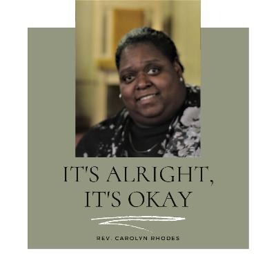 It's Alright, It's Okay