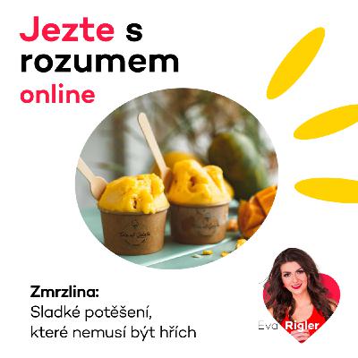 Zmrzlina – Sladké potěšení, které nemusí být hřích