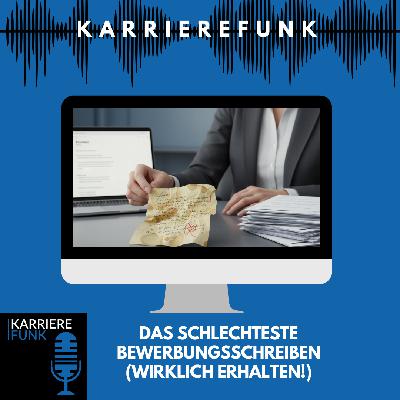 #002 - Das schlechteste Bewerbungsschreiben (wirklich erhalten!)
