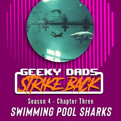 Season 4 - Chapter 3 - Swimming pool sharks