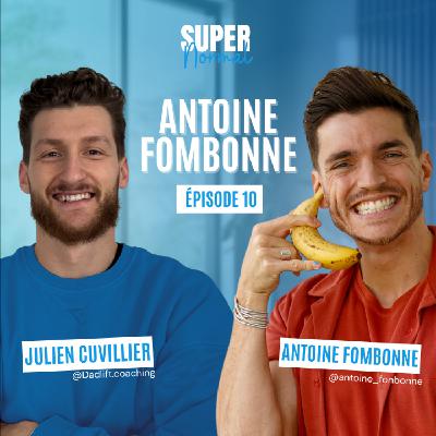 #10 –  Antoine Fombonne – Nutrition, métabolisme et alimentation décomplexée