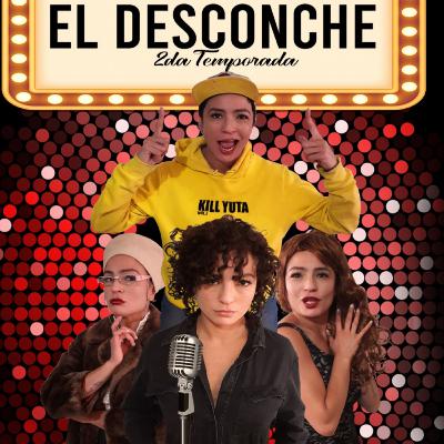 1er Programa - El DeScOnChE - II Temporada