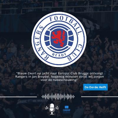 De Derde Helft - Club Brugge - Rangers FC