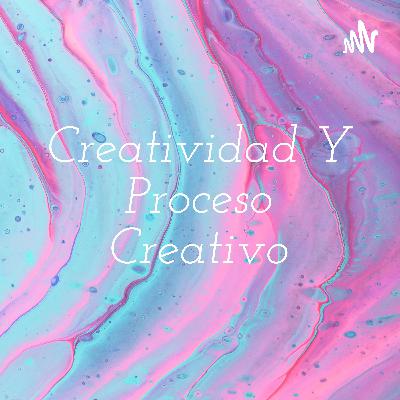 Creatividad y procesó creativo