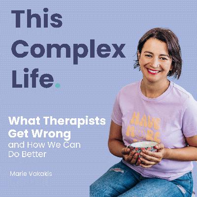 What Therapists Get Wrong (and How We Can Do Better)