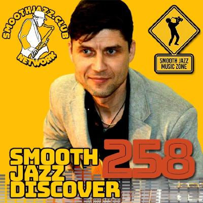 Smooth Jazz Discover 258 Smooth Jazz Discover 258
