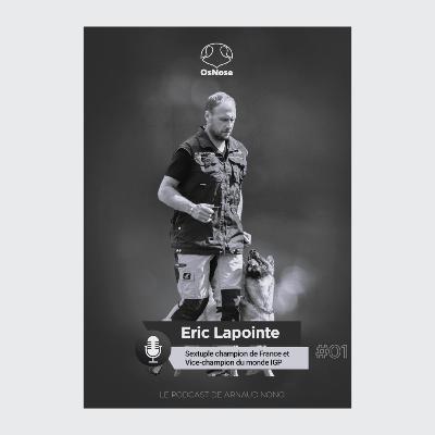 Eric Lapointe, les secrets de son succès.