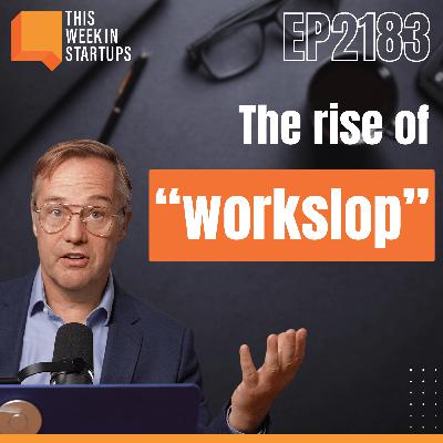 The rise of “workslop,” Alibaba’s insane new deepfake model, Tether’s MASSIVE valuation, and more | E2183