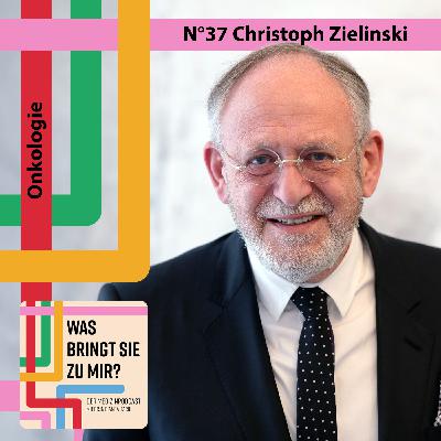 N°37 Christoph Zielinski - Onkologie N°37 Christoph Zielinski - Onkologie