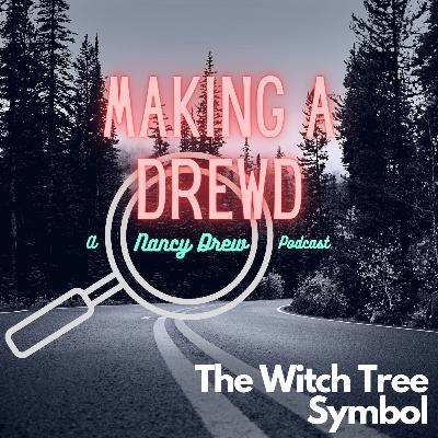Episode 48 - The Witch Tree Symbol