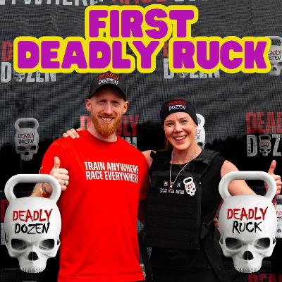 #35 The First Deadly Dozen Female Ruck