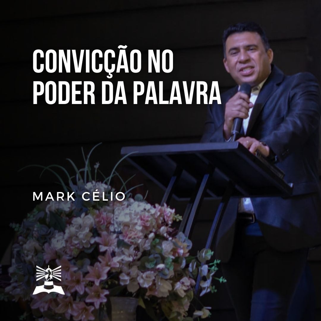 Convicção no poder da Palavra l Mark Célio episode artwork
