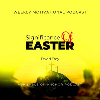 Significance of Easter 🐣