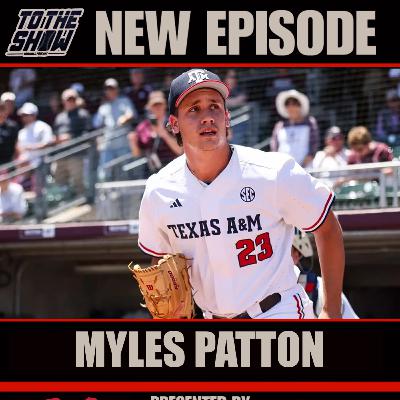 Red Sox 2025 Draft Pick Joins the Show! An Interview with Myles Patton