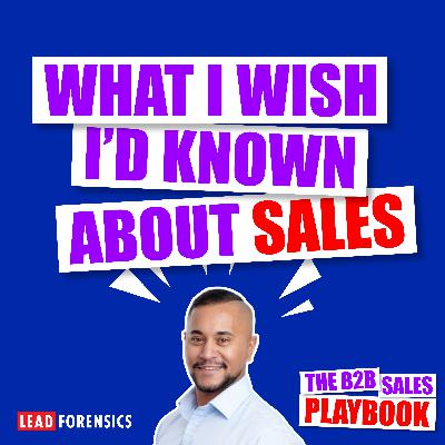 What I Wish I'd Known About Sales with Neil Bhuiyan