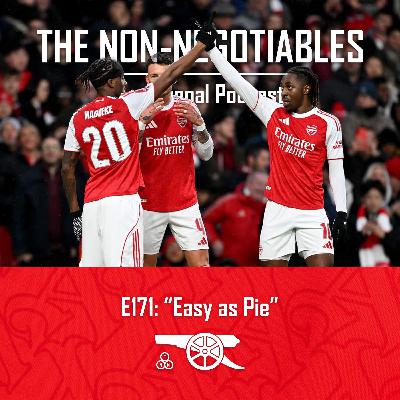 E171: "Easy as Pie: Four First-Half Goals vs Wigan, Saka’s Central Experiment, and Fresh Injury Worries Before Wolves"