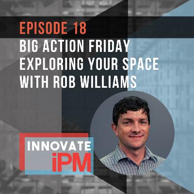 018 Big Action Friday - Exploring your Space