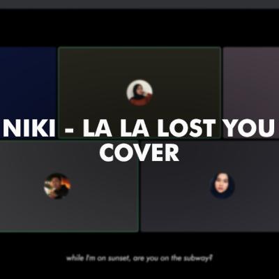Niki - La La Lost You (cover)