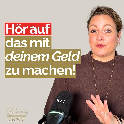 #271  Dein Geld und Du! Was du dringend über Eure Beziehung wissen solltest!
