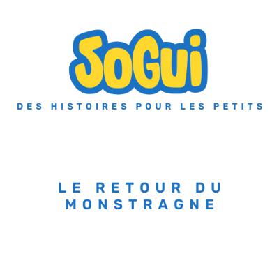 #47 - Le retour du Monstragne