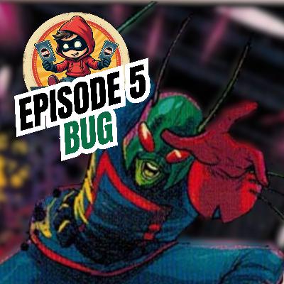 Sidekicked: A Marvel Champions Podcast - Episode 5 Bug