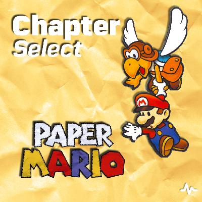 S1E1 - Paper Mario