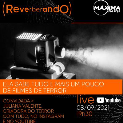 #30: de filmes de terror ela sabe tudo e mais um pouco