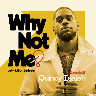 Quincy Isaiah: Leading man qualities, mental health, and the Magic Johnson sign-off he never got.