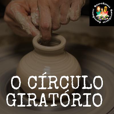 O CÍRCULO GIRATÓRIO