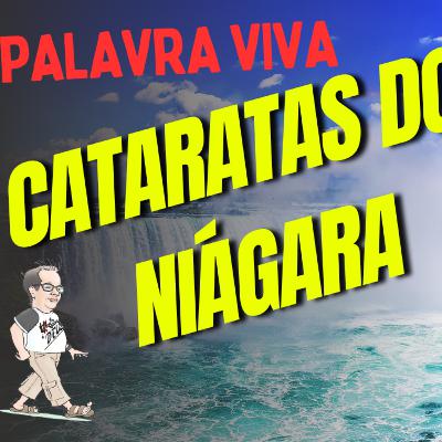 Palavra Viva - T 2 - EP 021 – Cataratas do Niágara