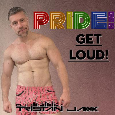Tristan Jaxx - Get Loud (Live Pride Set)