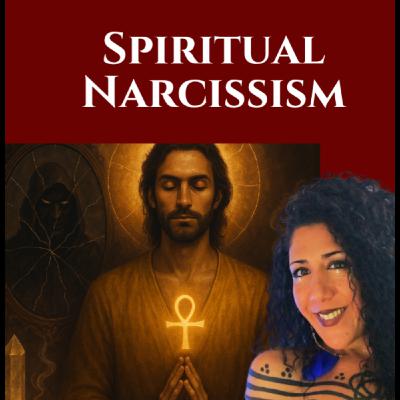 Spiritual Narcissism