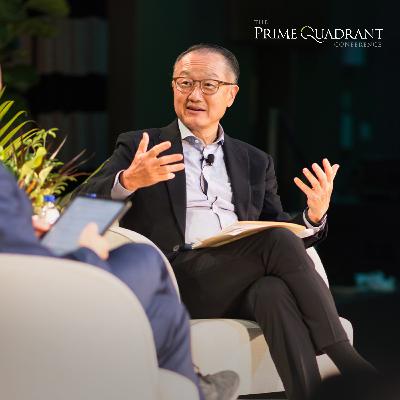 Dr. Jim Yong Kim at the 2023 Prime Quadrant Conference | Moderated by Mo Lidsky Dr. Jim Yong Kim at the 2023 Prime Quadrant Conference | Moderated by Mo Lidsky