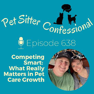 638: Competing Smart: What Really Matters in Pet Care Growth